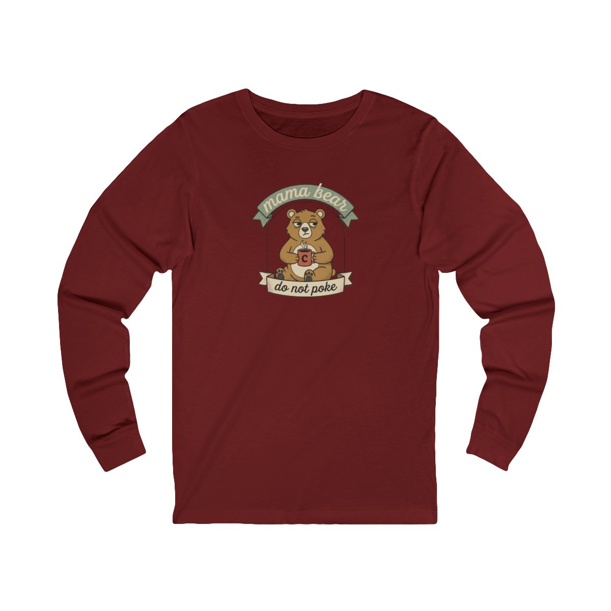 Mama Bear Do Not Poke Long Sleeve Tee | Funny Mama Bear Shirt
