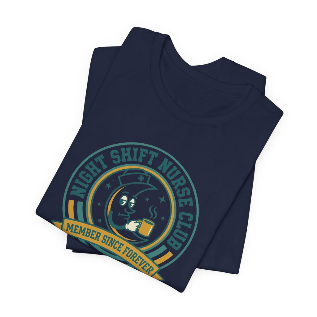 Night Shift Nurse Club Tee | Funny Night Shift Nurse Shirt