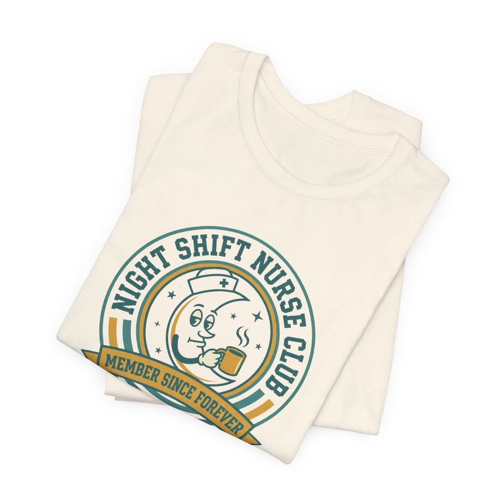 Night Shift Nurse Club Tee | Funny Night Shift Nurse Shirt