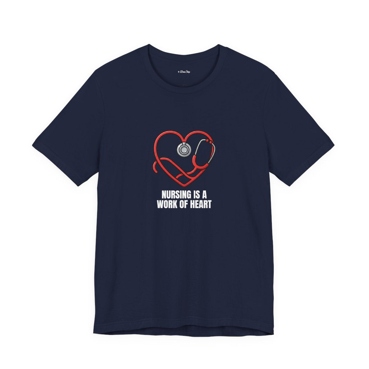 Nursing Is a Work of Heart Tee | Nurse Gift Shirt
