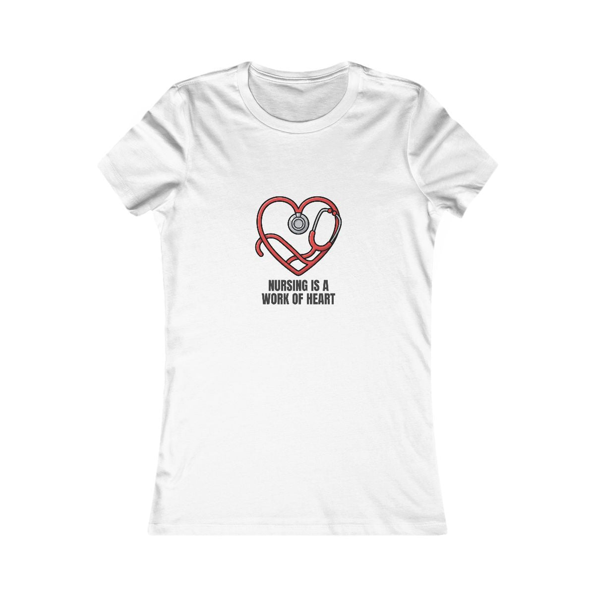 Nursing Is a Work of Heart Women's Tee | Nurse Gift Fitted Shirt