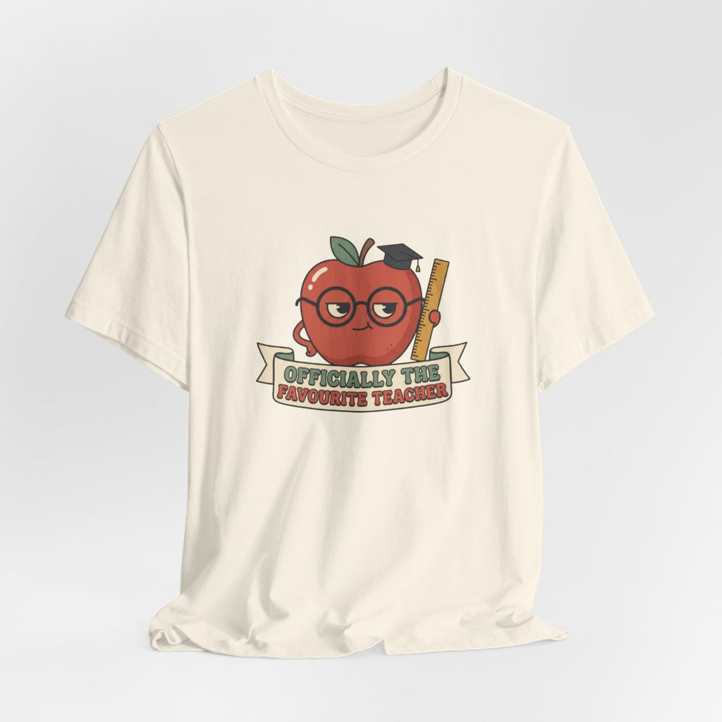 Officially the Favourite Teacher Tee | Funny Teacher Shirt