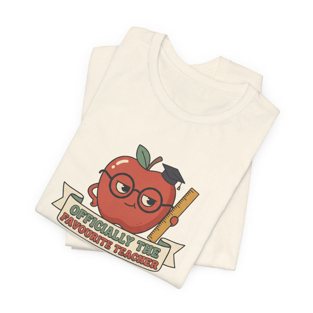 Officially the Favourite Teacher Tee | Funny Teacher Shirt