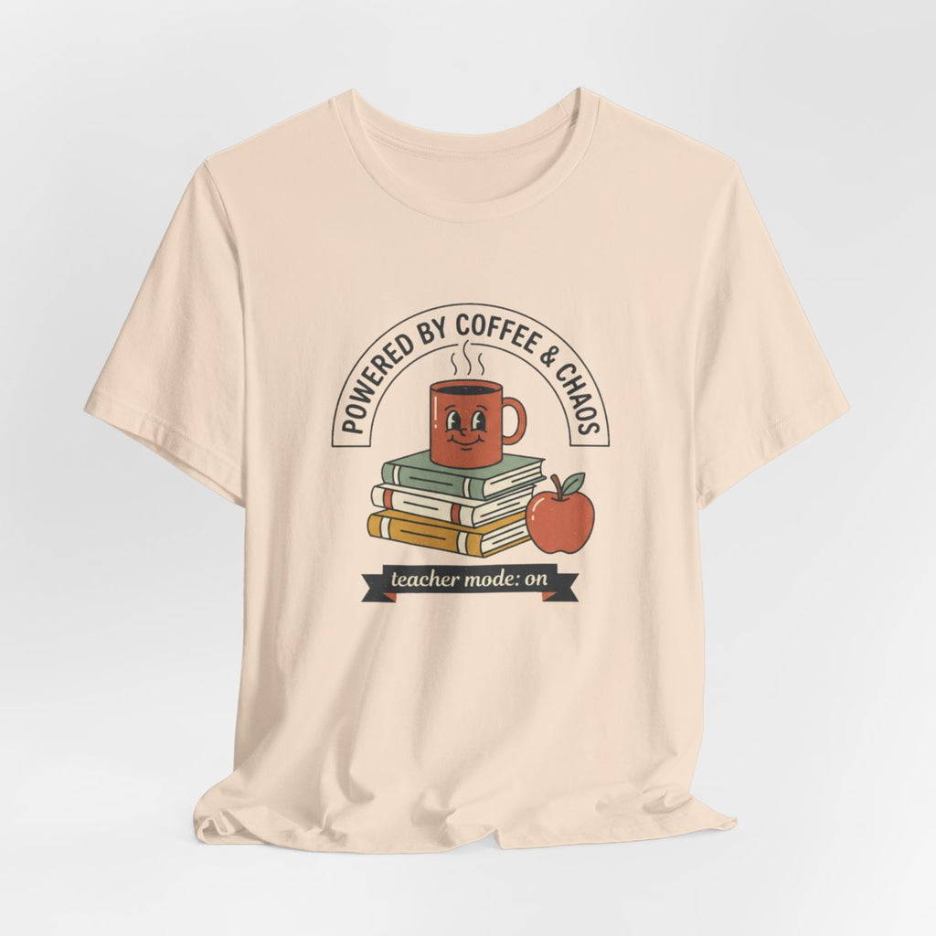 Powered by Coffee & Chaos Teacher Tee | Funny Back to School Shirt