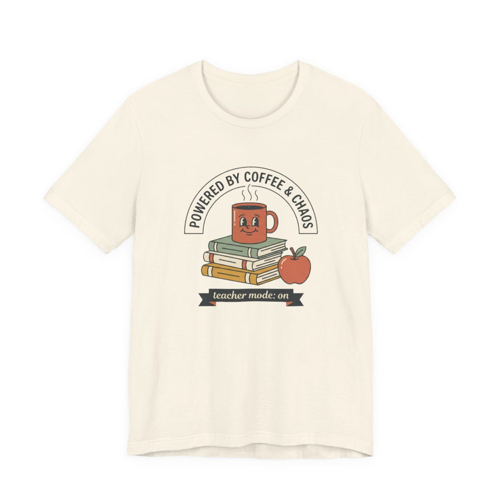 Powered by Coffee & Chaos Teacher Tee | Funny Back to School Shirt