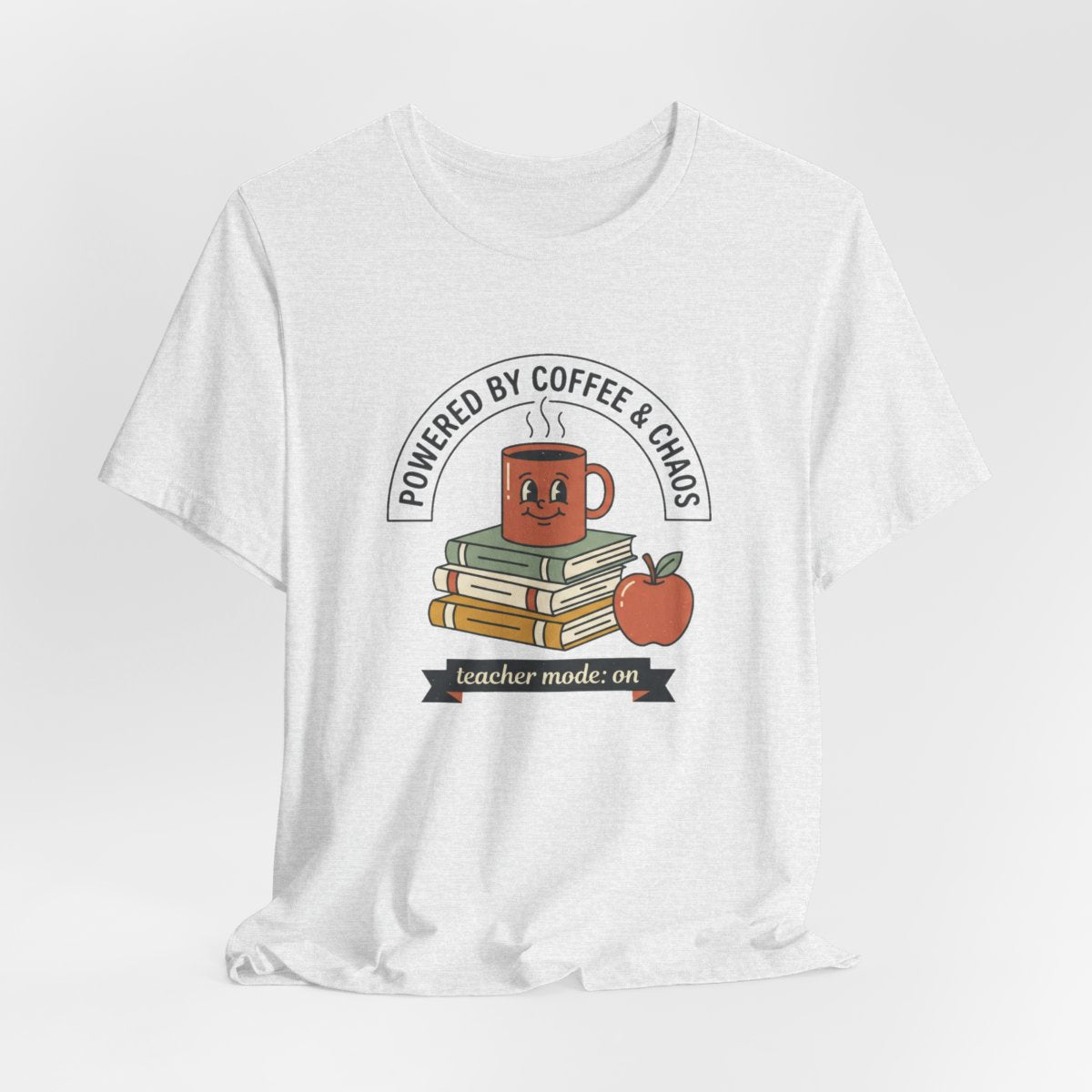 Powered by Coffee & Chaos Teacher Tee | Funny Back to School Shirt