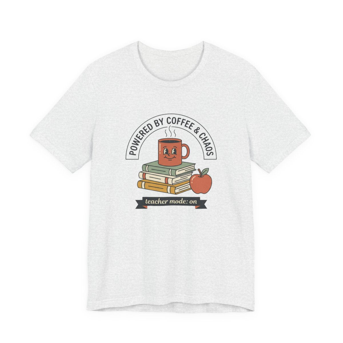 Powered by Coffee & Chaos Teacher Tee | Funny Back to School Shirt