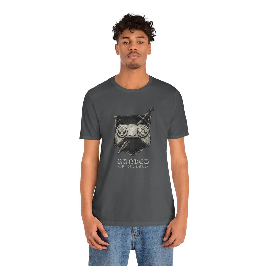 Ranked or Nothing Tee | Hardcore Gamer Streetwear Shirt