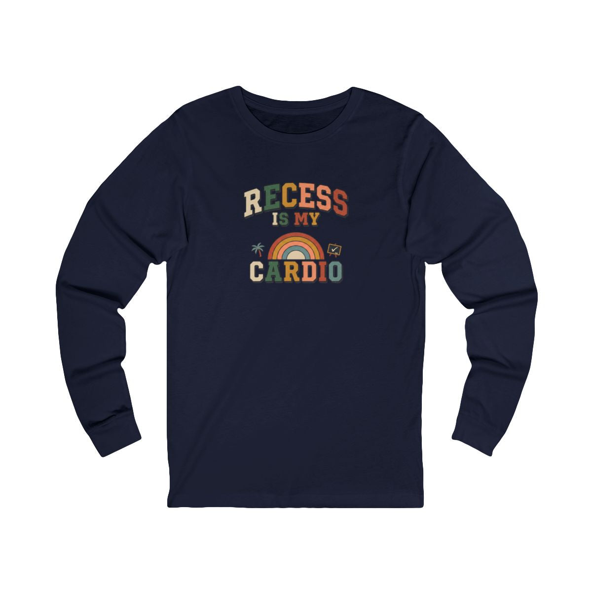 Recess Is My Cardio Long Sleeve Tee | Funny PE Teacher Shirt