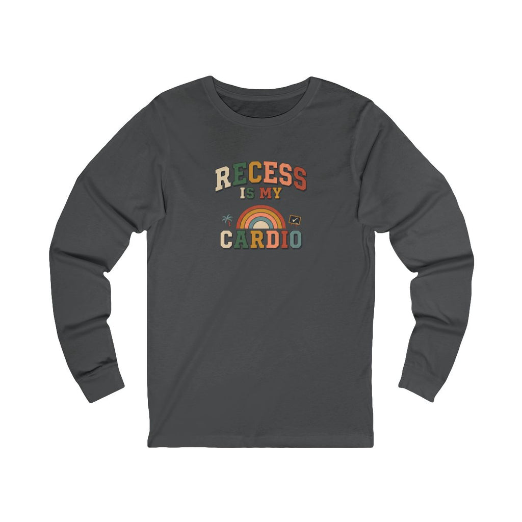 Recess Is My Cardio Long Sleeve Tee | Funny PE Teacher Shirt