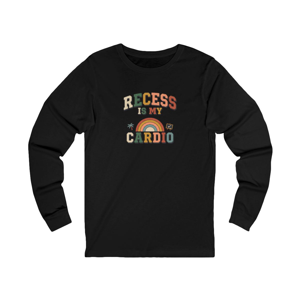 Recess Is My Cardio Long Sleeve Tee | Funny PE Teacher Shirt