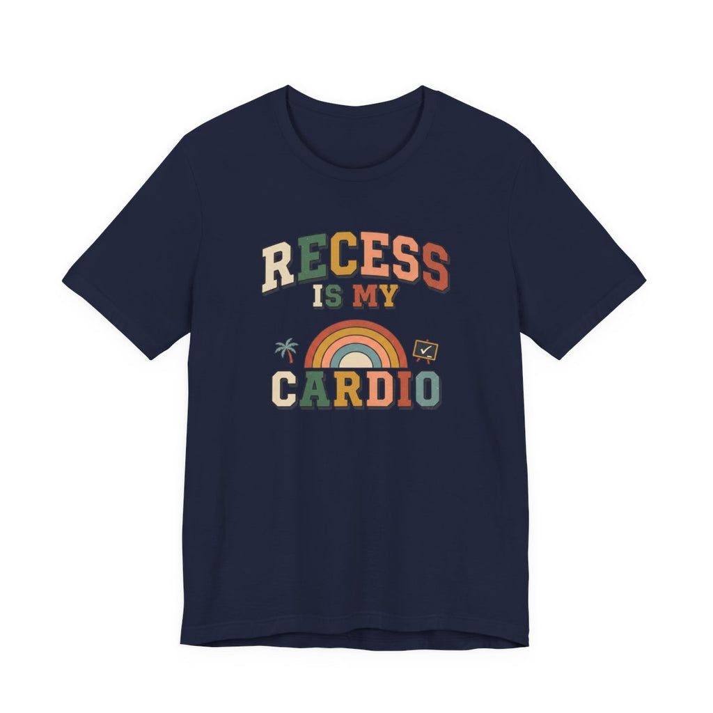 Recess Is My Cardio Tee | Funny PE Teacher Shirt