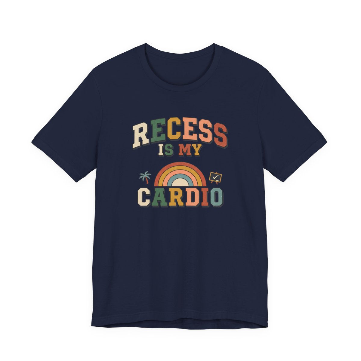 Recess Is My Cardio Tee | Funny PE Teacher Shirt