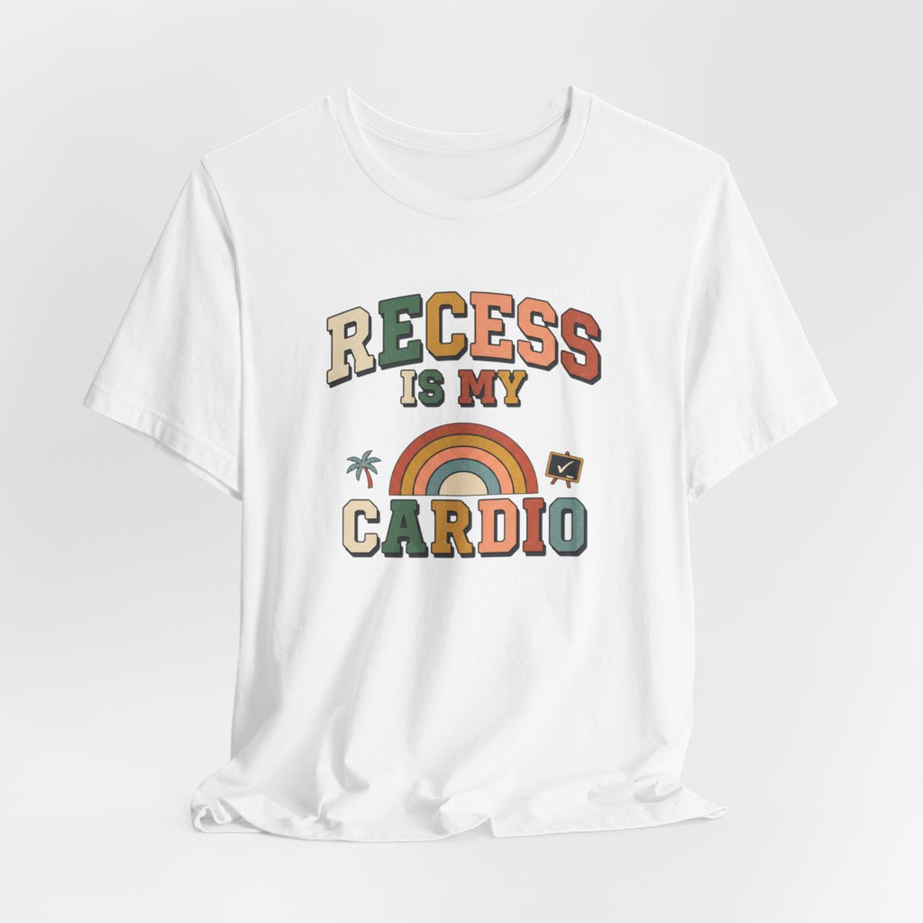 Recess Is My Cardio Tee | Funny PE Teacher Shirt