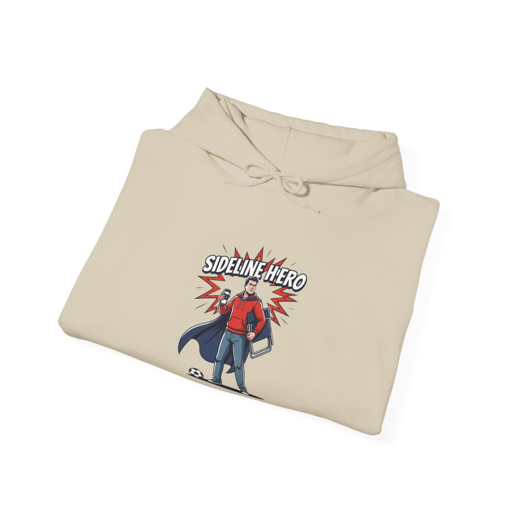 Sideline Hero Hoodie | Funny Soccer Parent