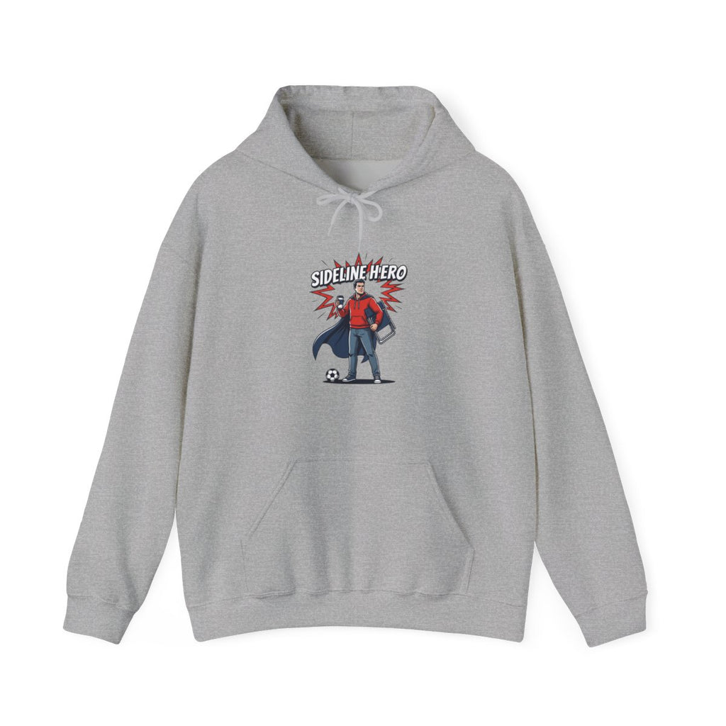 Sideline Hero Hoodie | Funny Soccer Parent