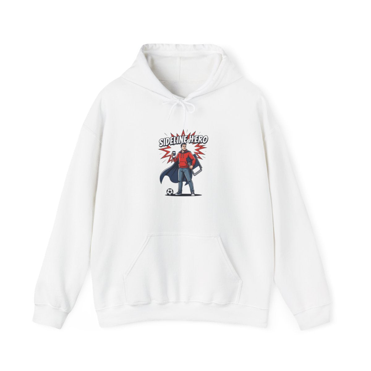 Sideline Hero Hoodie | Funny Soccer Parent