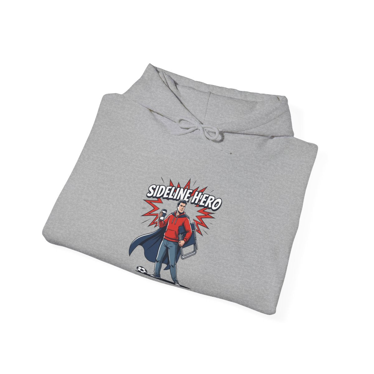 Sideline Hero Hoodie | Funny Soccer Parent