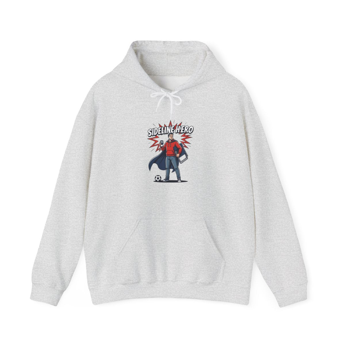 Sideline Hero Hoodie | Funny Soccer Parent