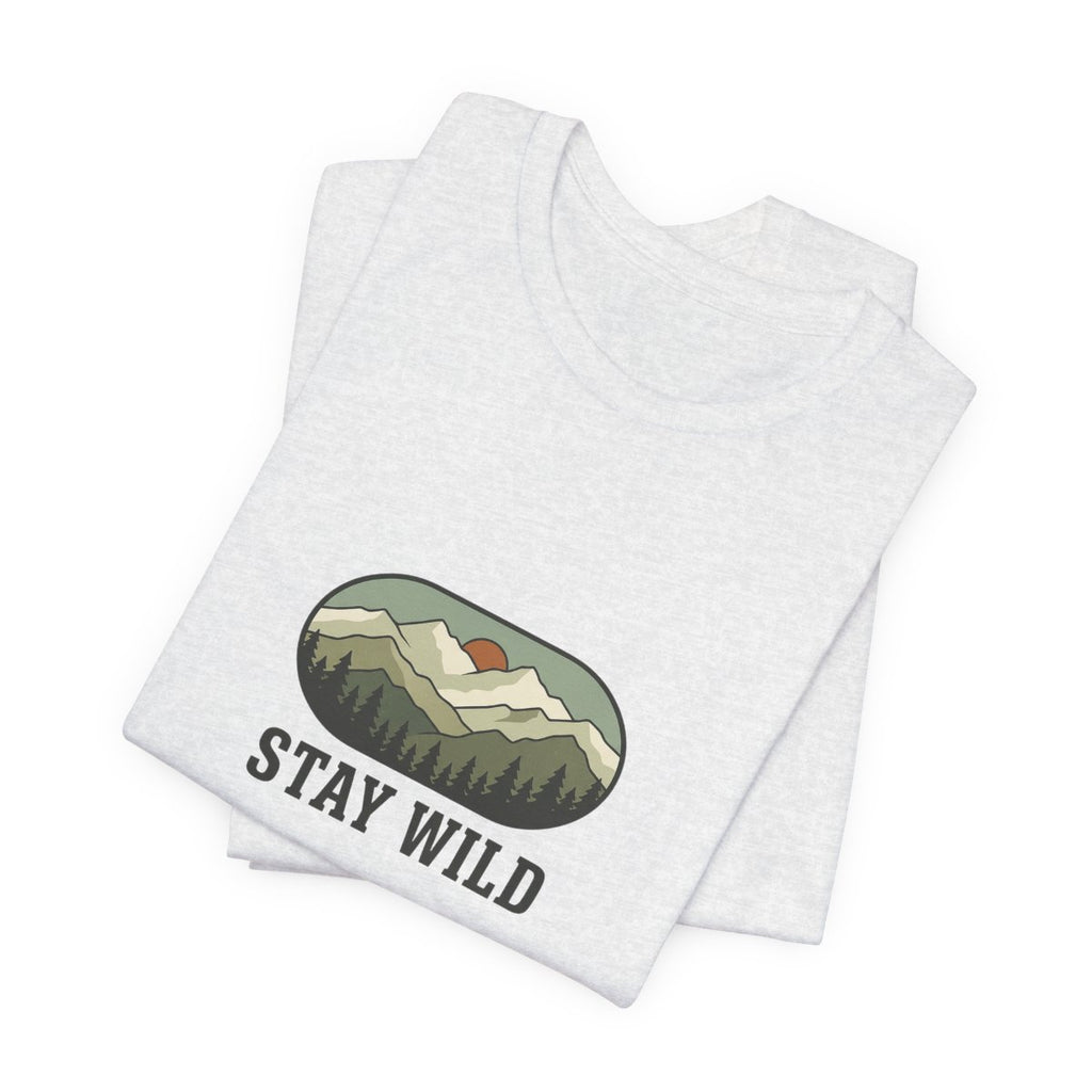 Stay Wild Tee | Mountain Forest Outdoors