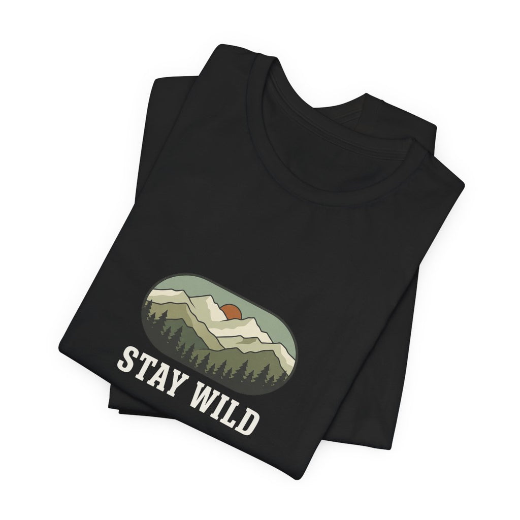 Stay Wild Tee | Mountain Forest Outdoors