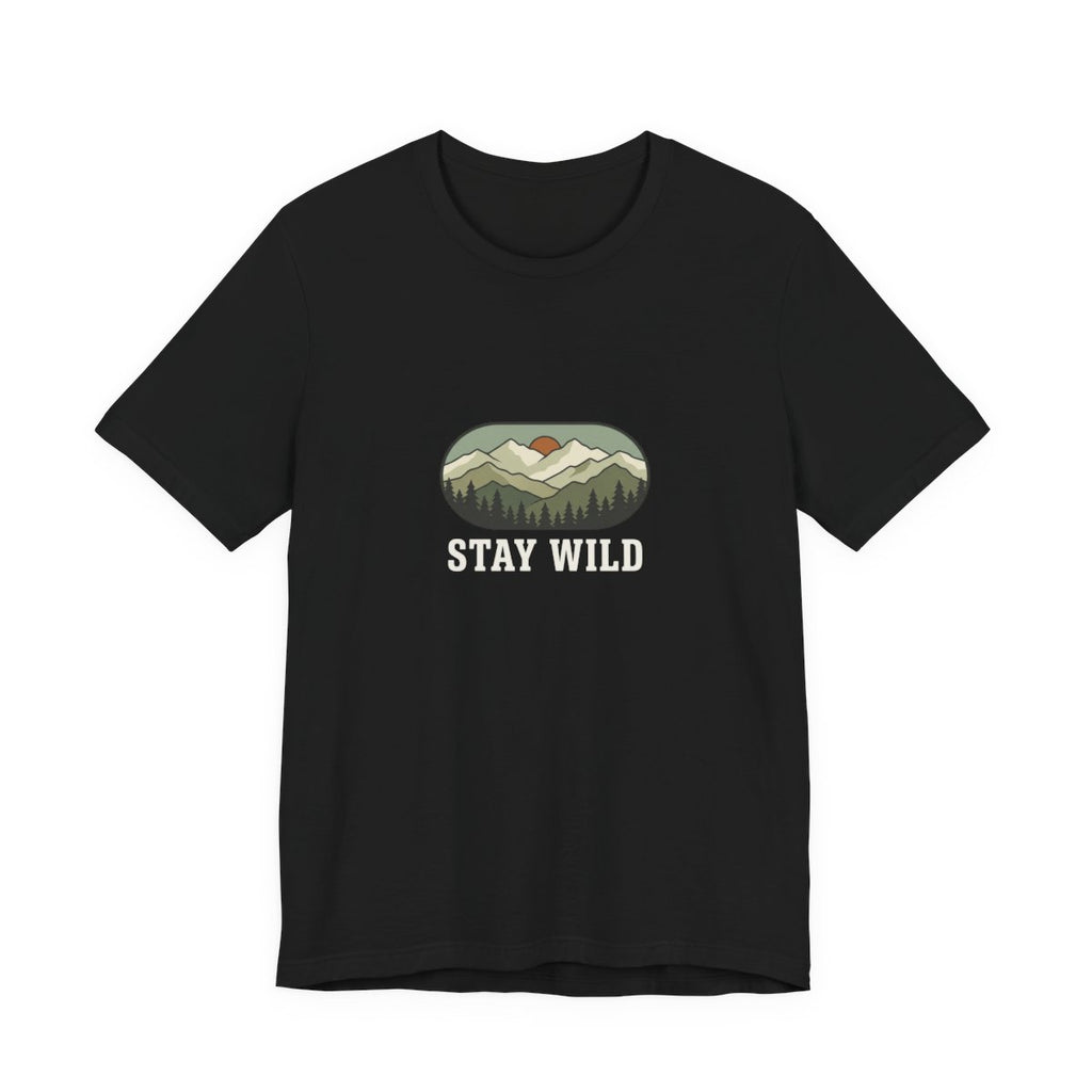 Stay Wild Tee | Mountain Forest Outdoors