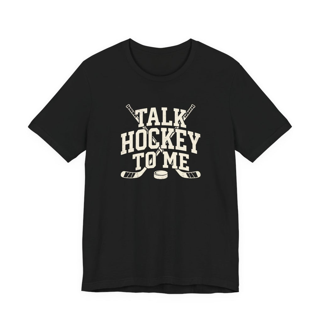 Talk Hockey to Me Tee | Funny Retro Hockey Fan Shirt