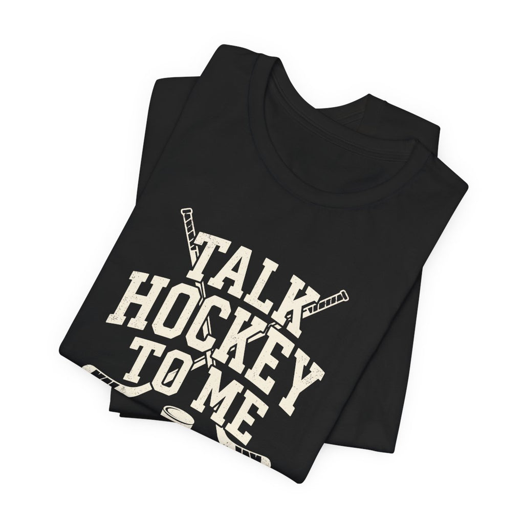 Talk Hockey to Me Tee | Funny Retro Hockey Fan Shirt