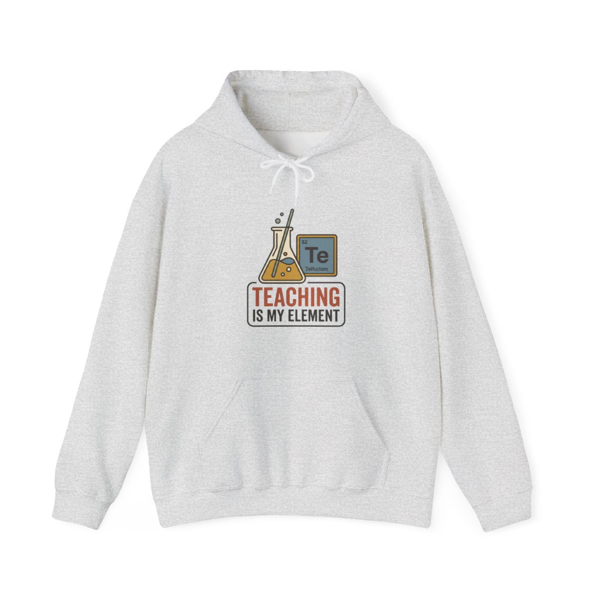Teaching Is My Element Hoodie | Science Teacher Gift