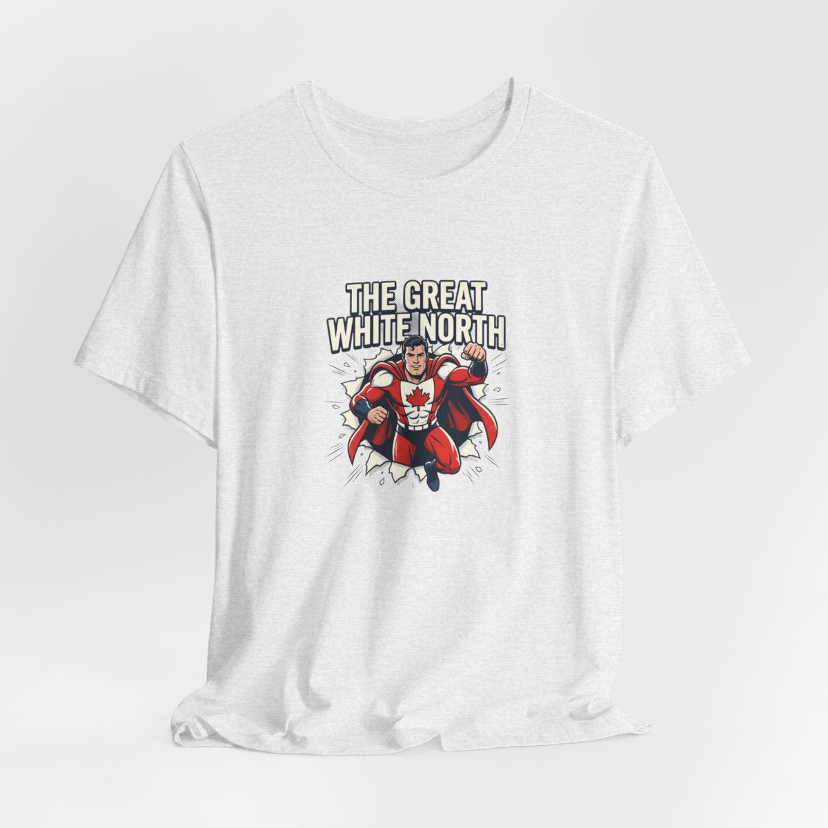 The Great White North Tee | Canadian Superhero, Funny Canada Pride