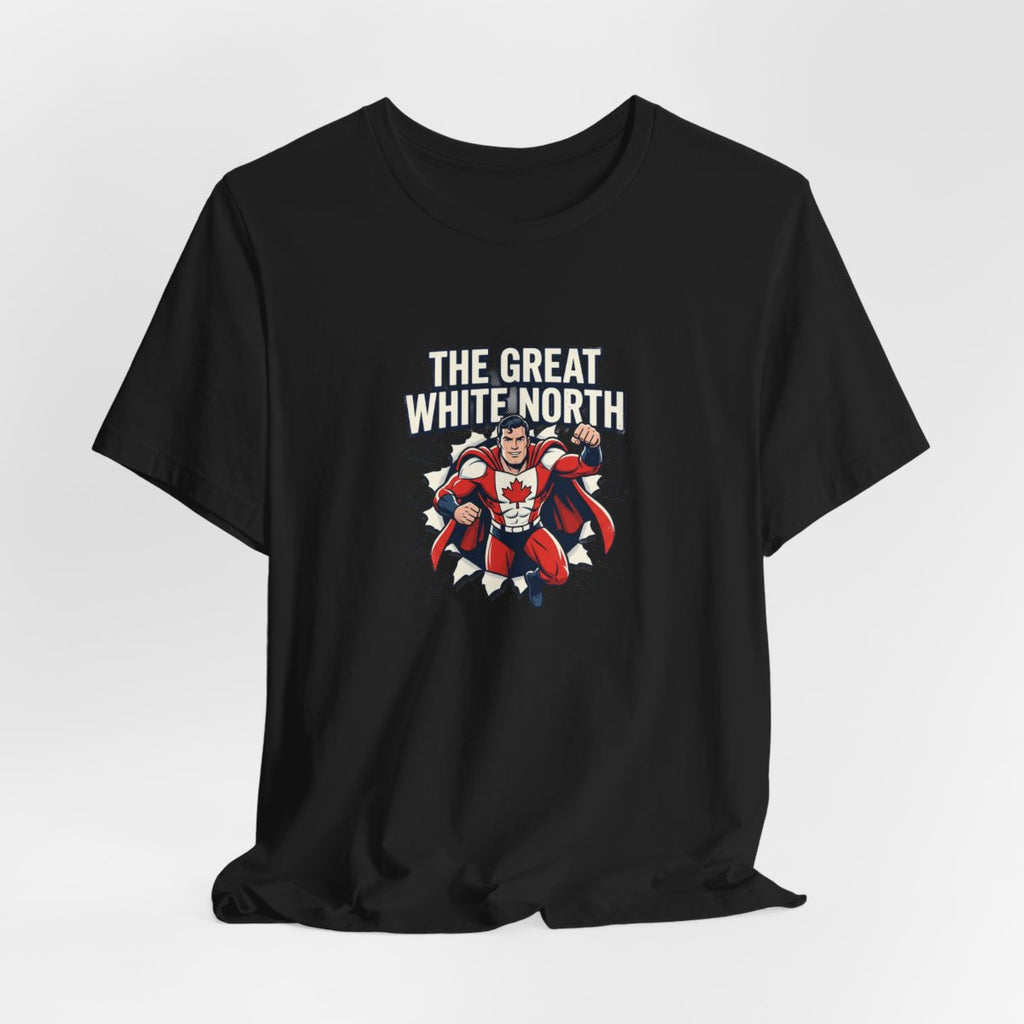 The Great White North Tee | Canadian Superhero, Funny Canada Pride