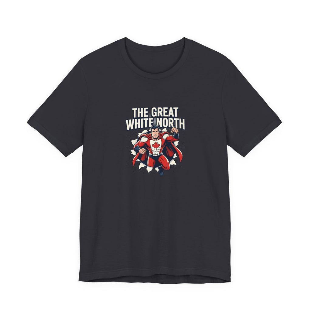 The Great White North Tee | Canadian Superhero, Funny Canada Pride