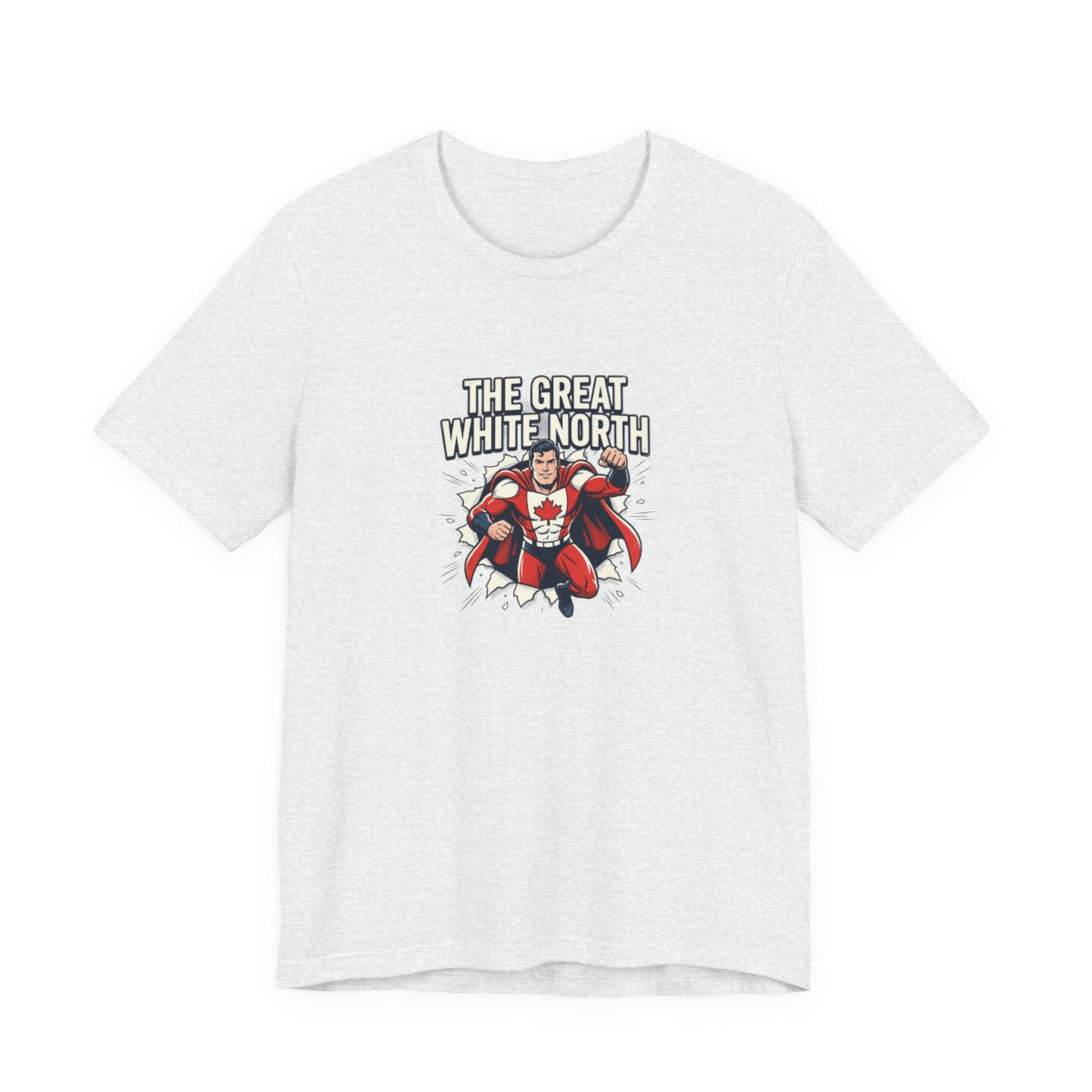 The Great White North Tee | Canadian Superhero, Funny Canada Pride
