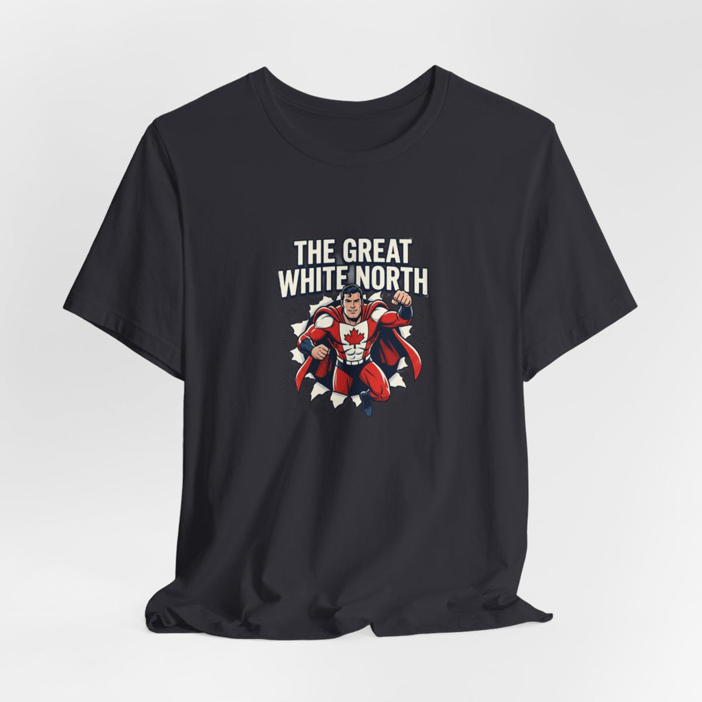 The Great White North Tee | Canadian Superhero, Funny Canada Pride
