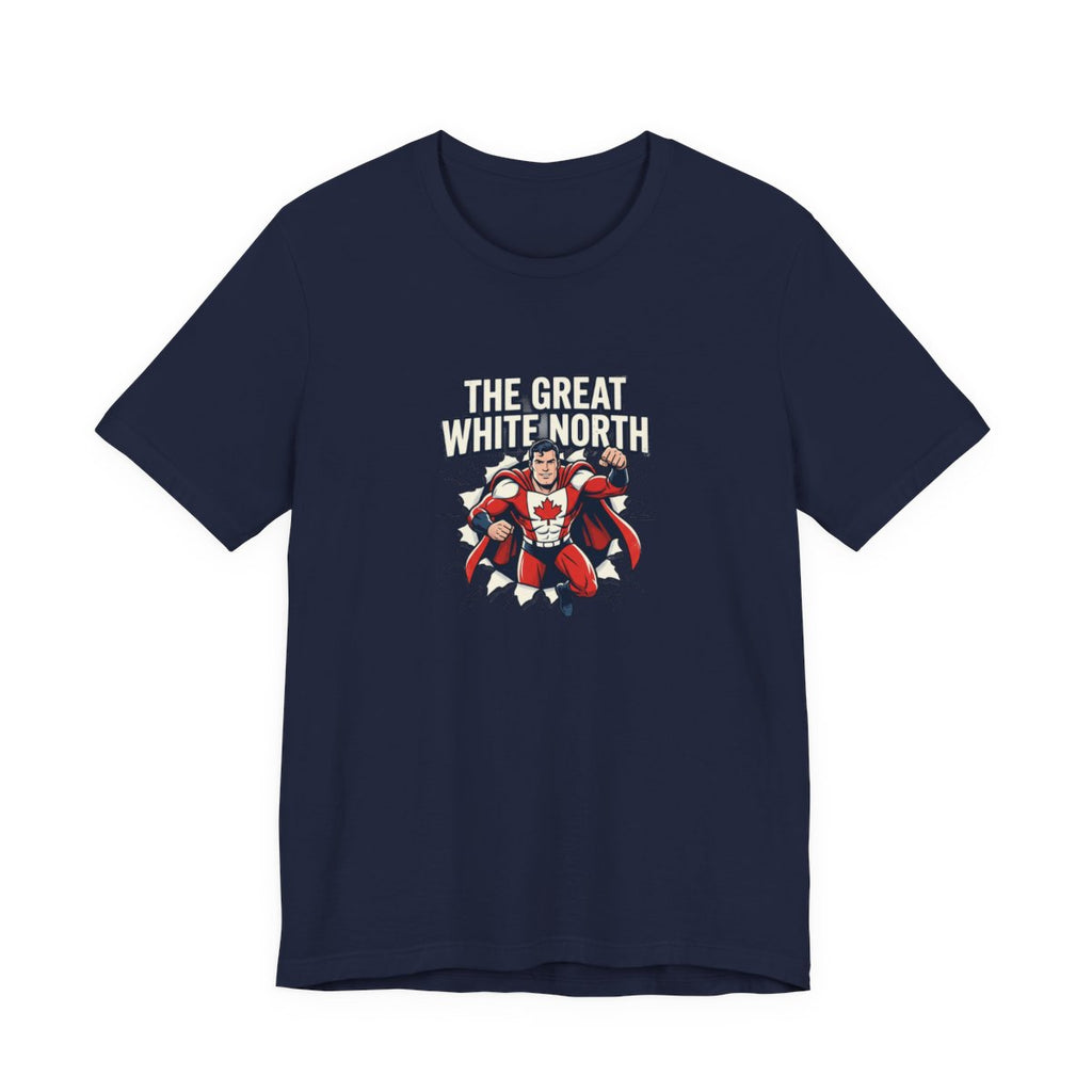 The Great White North Tee | Canadian Superhero, Funny Canada Pride