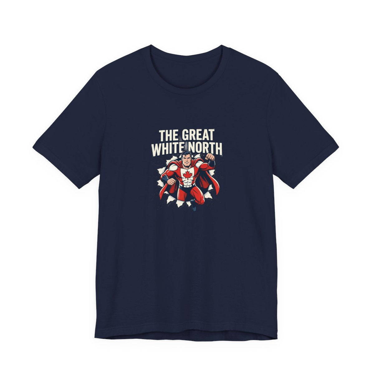 The Great White North Tee | Canadian Superhero, Funny Canada Pride