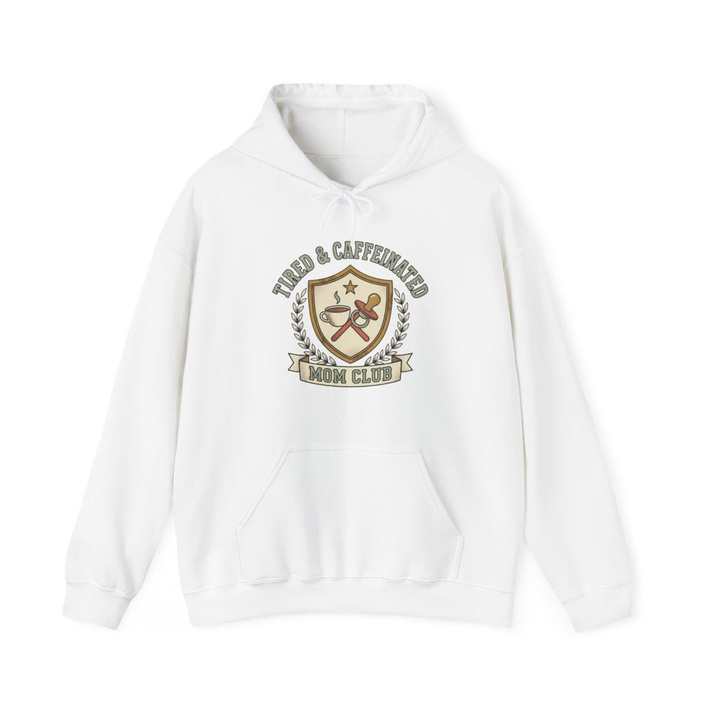 Tired and Caffeinated Mom Club Hoodie | Coffee Mom Gift
