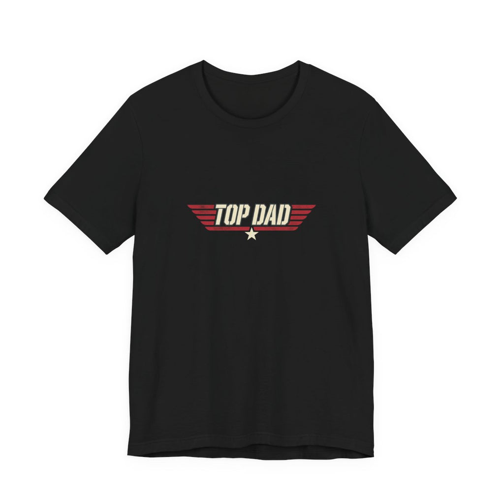 Top Dad Tee | Funny Aviator Father's Day Gift