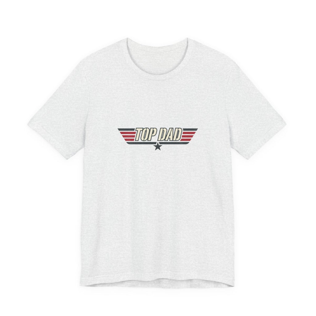 Top Dad Tee | Funny Aviator Father's Day Gift