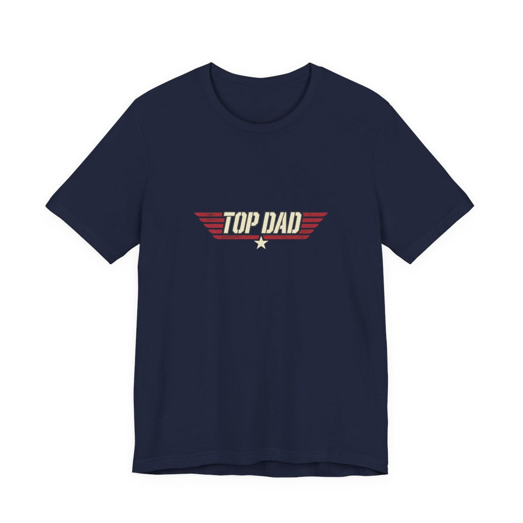Top Dad Tee | Funny Aviator Father's Day Gift