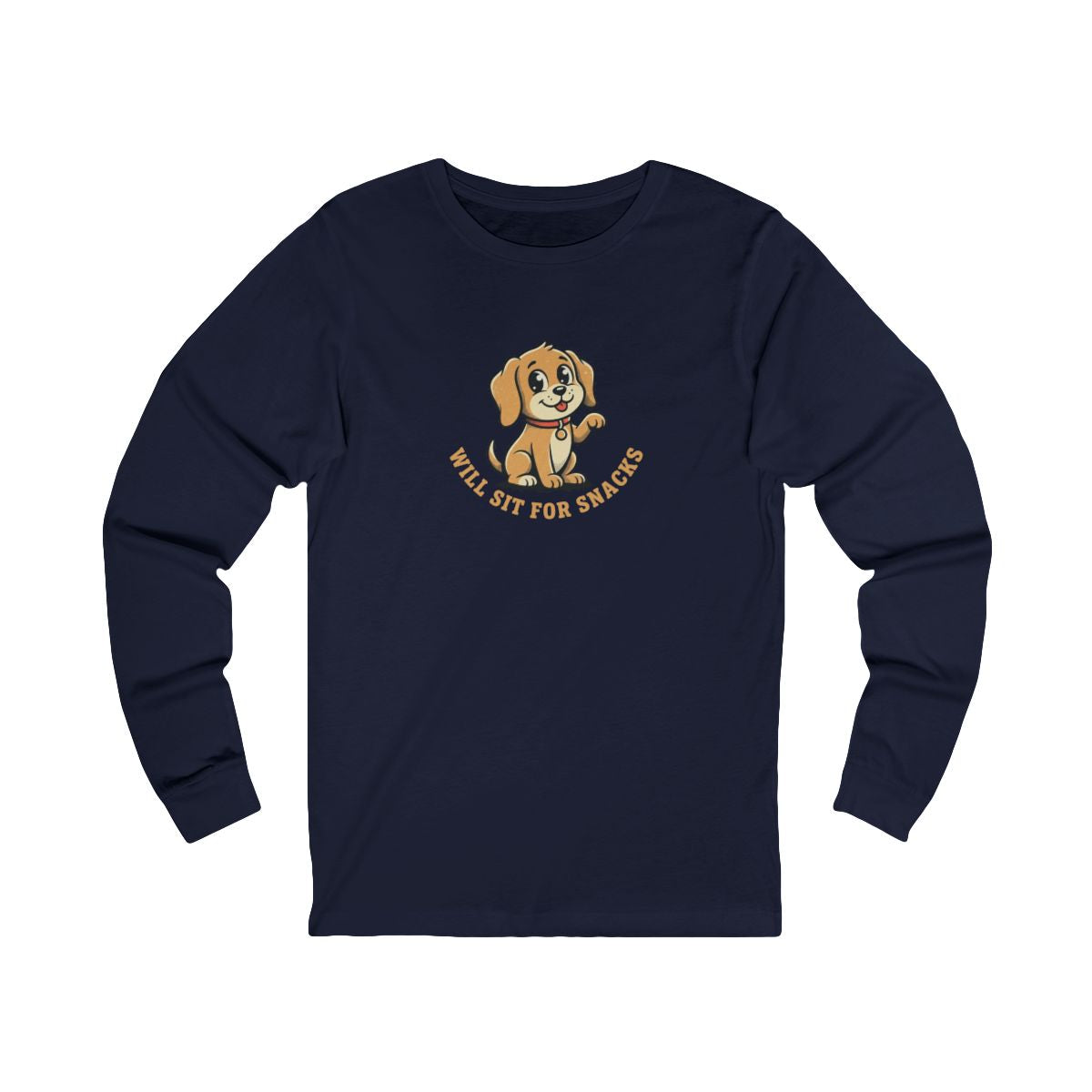 Will Sit For Snacks Long Sleeve Tee | Funny Dog Lover Graphic Shirt