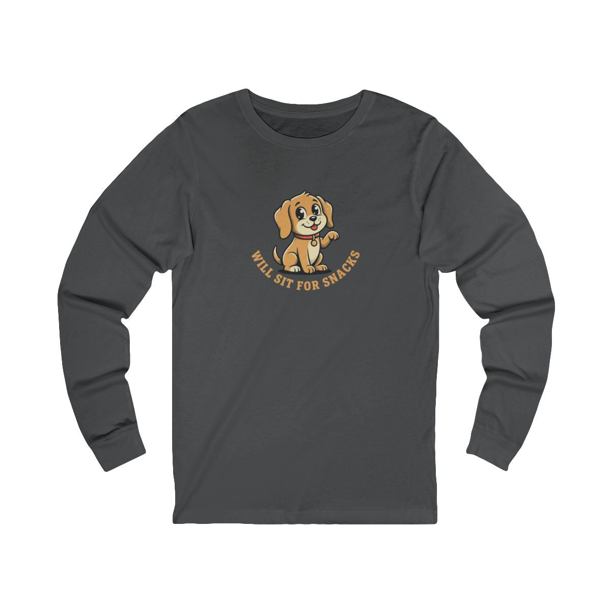 Will Sit For Snacks Long Sleeve Tee | Funny Dog Lover Graphic Shirt